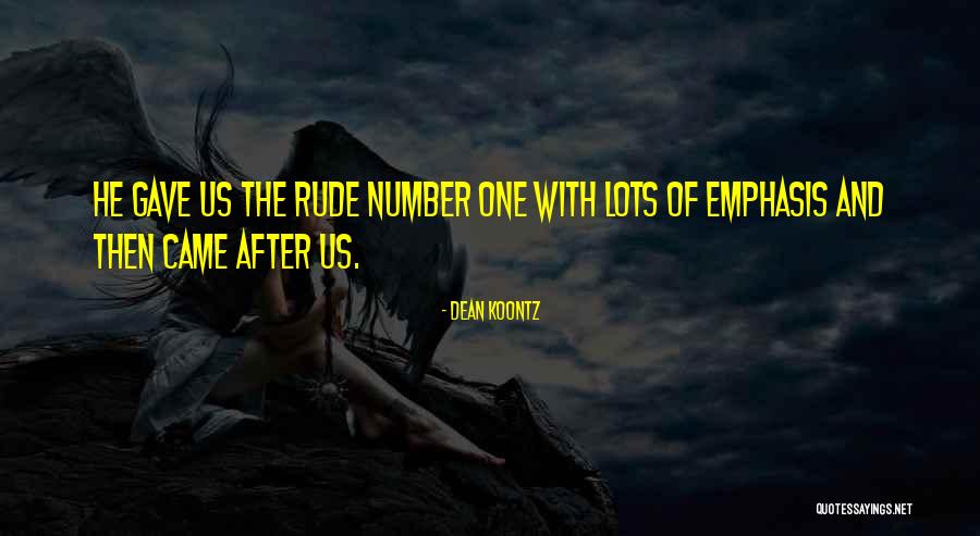 Dean Koontz Quotes 1521844 Dean Koontz Quotes 1521844