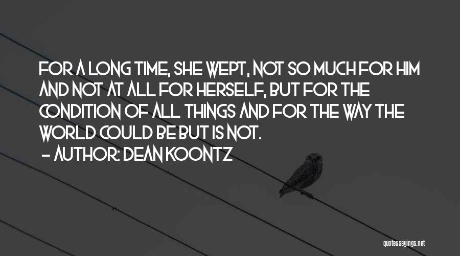 Dean Koontz Quotes 1612913