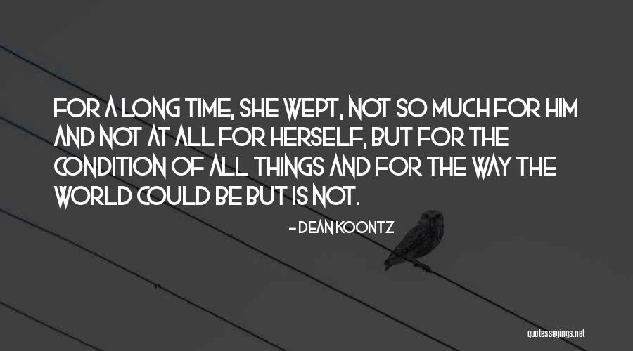 Dean Koontz Quotes 1612913