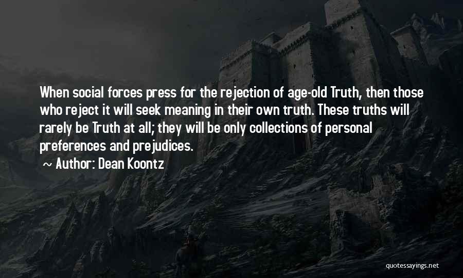 Dean Koontz Quotes 1616351