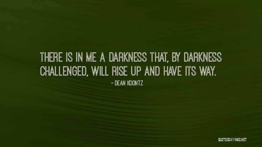 Dean Koontz Quotes 1730455 Dean Koontz Quotes 1730455