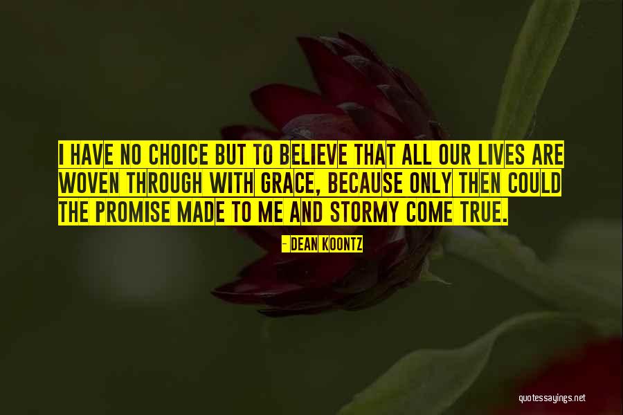 Dean Koontz Quotes 1768406 Dean Koontz Quotes 1768406