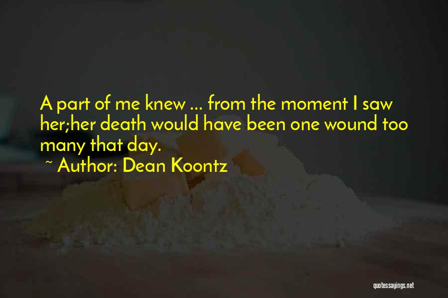 Dean Koontz Quotes 1897226