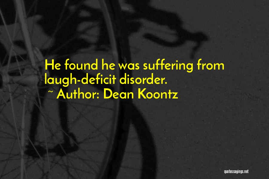 Dean Koontz The Husband Quotes By Dean Koontz
