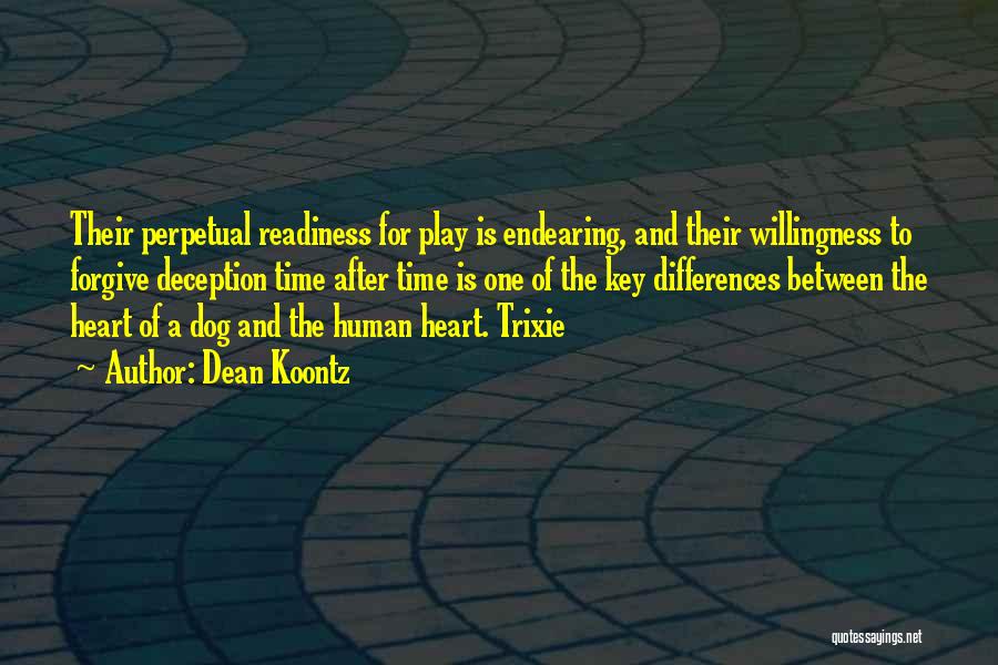 Dean Koontz Trixie Quotes By Dean Koontz