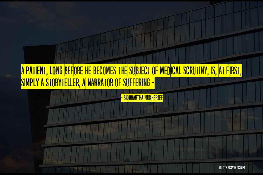 Dean Learner Quotes By Siddhartha Mukherjee Dean Learner Quotes By Siddhartha Mukherjee