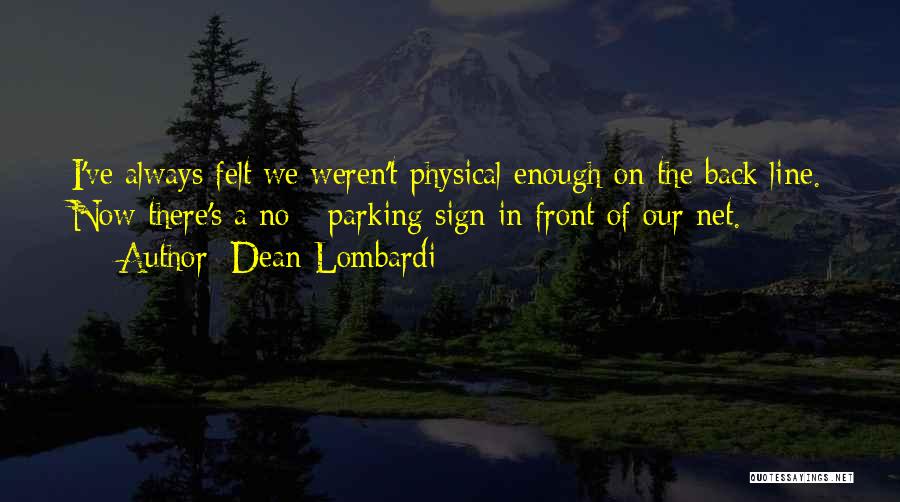 Dean Lombardi Quotes 1320180