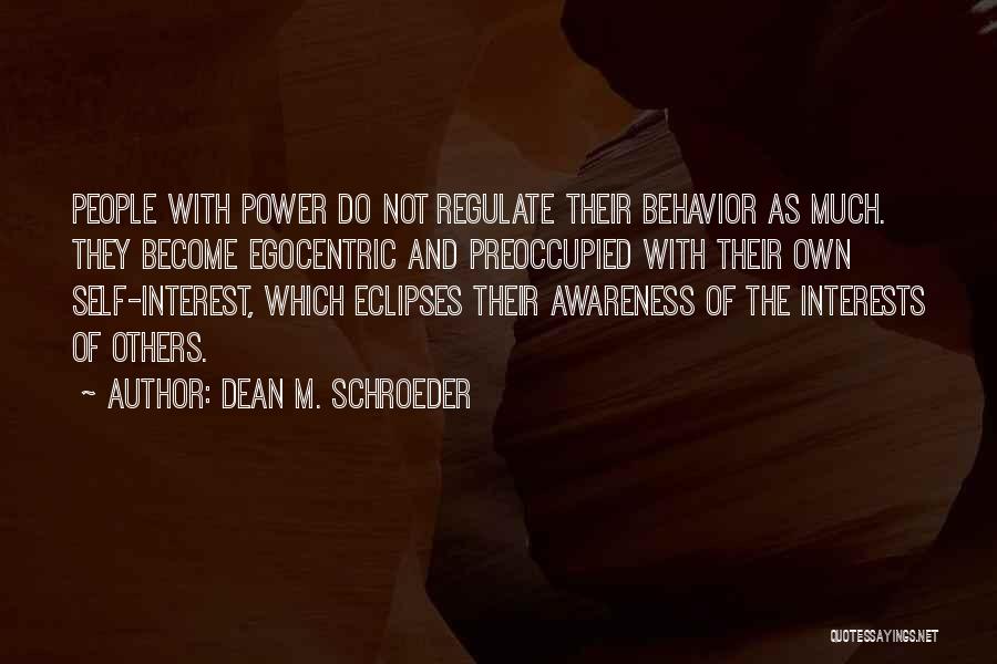 Dean M. Schroeder Quotes 77338