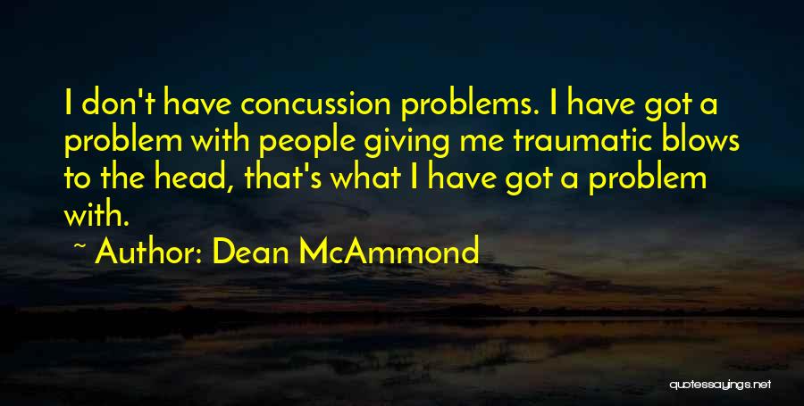Dean McAmmond Quotes 1736119