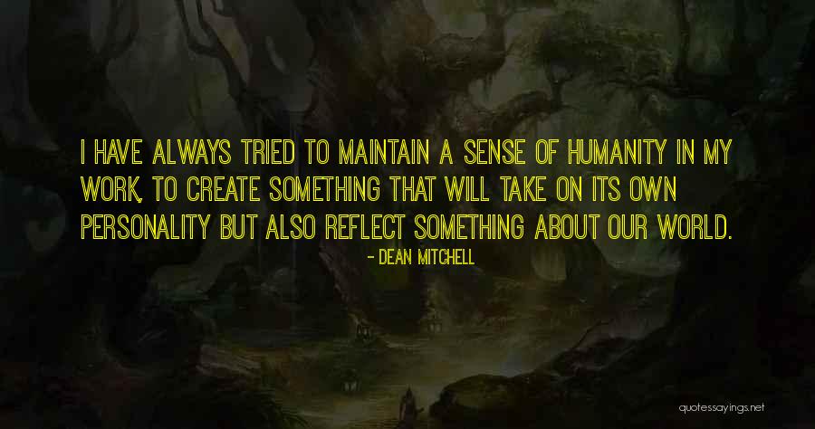 Dean Mitchell Quotes 81898 Dean Mitchell Quotes 81898