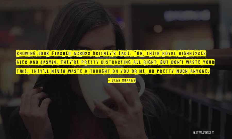 Dean Murray Quotes 455169