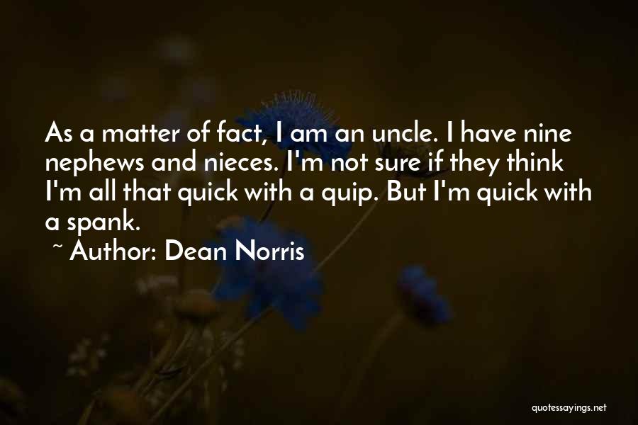 Dean Norris Quotes 715189