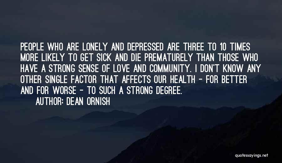 Dean Ornish Quotes 1368937