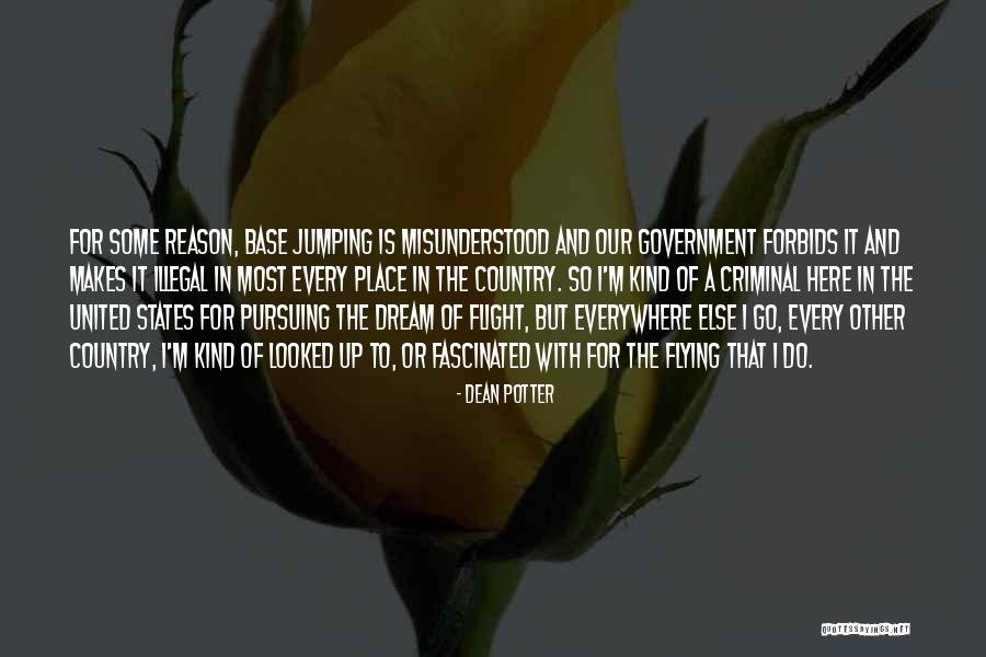 Dean Potter Quotes 1268449 Dean Potter Quotes 1268449