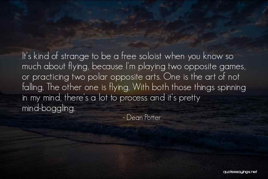 Dean Potter Quotes 1320417