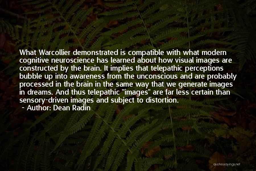 Dean Radin Quotes 474581