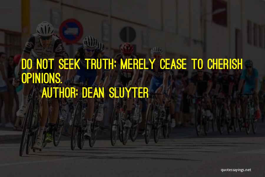 Dean Sluyter Quotes 1435432