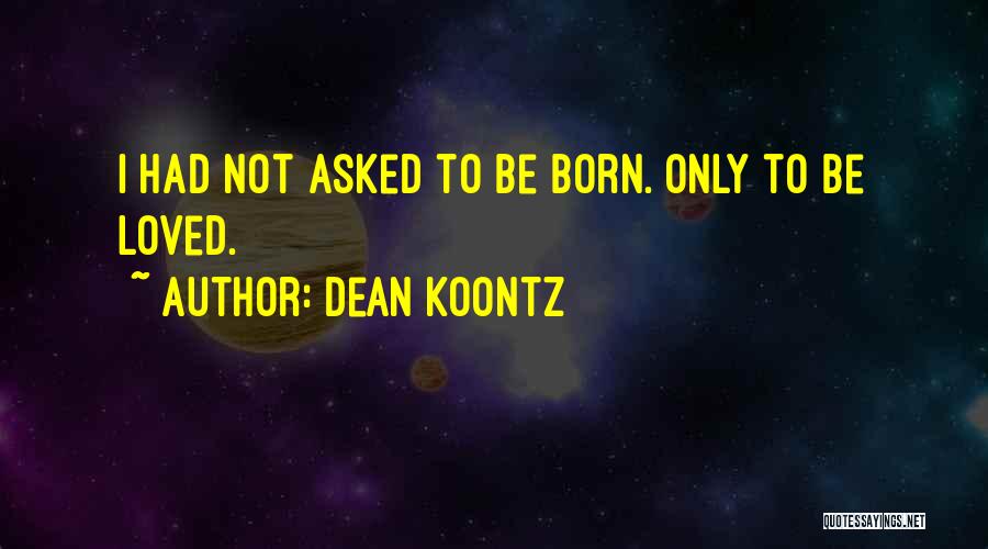 Dean Thomas Quotes By Dean Koontz