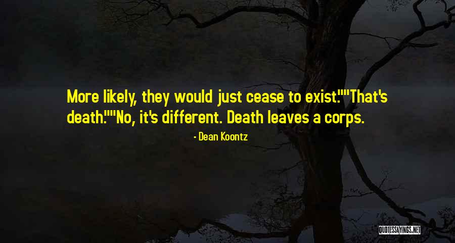 Dean Thomas Quotes By Dean Koontz Dean Thomas Quotes By Dean Koontz