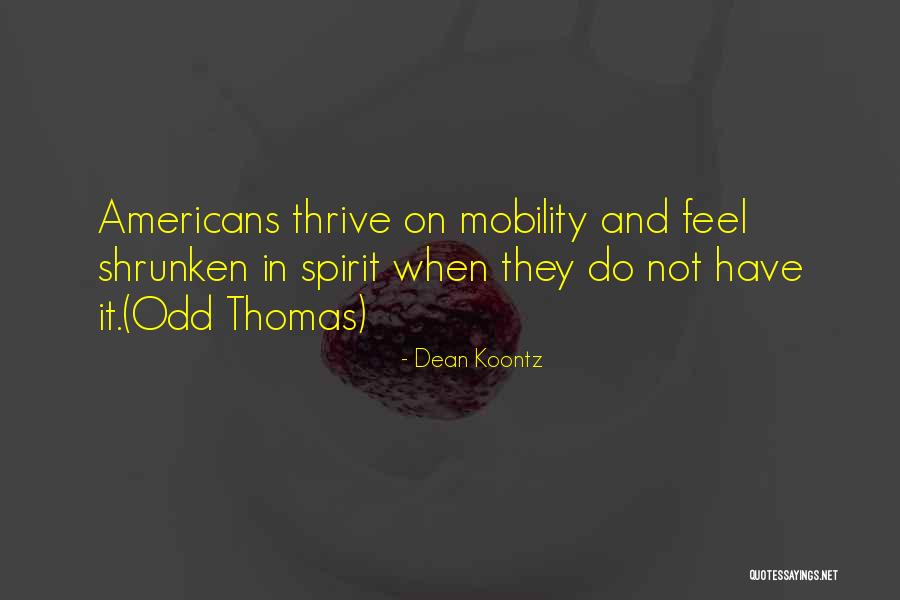 Dean Thomas Quotes By Dean Koontz