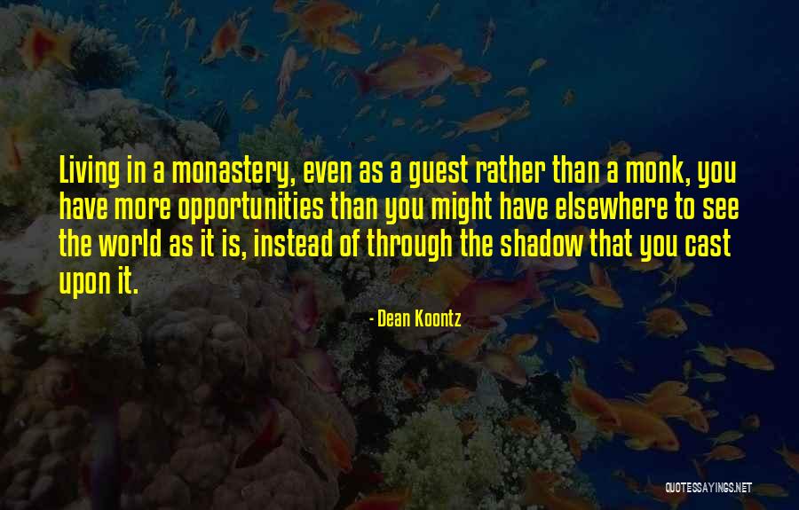 Dean Thomas Quotes By Dean Koontz