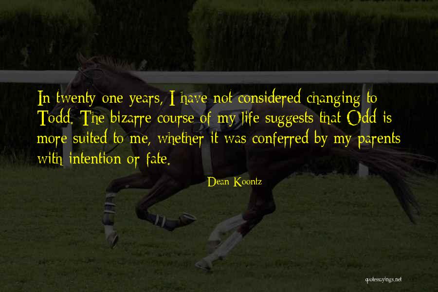 Dean Thomas Quotes By Dean Koontz