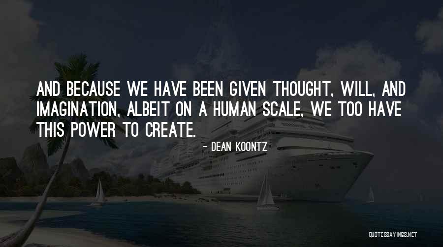 Dean Thomas Quotes By Dean Koontz