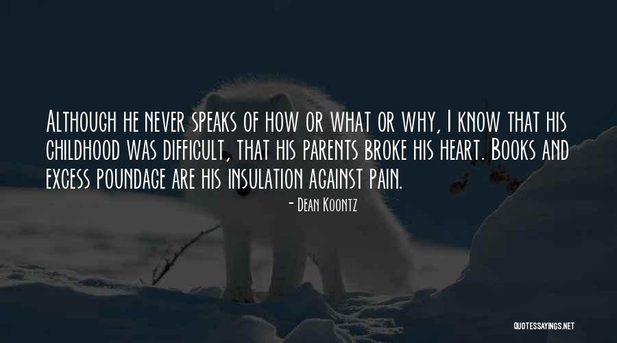 Dean Thomas Quotes By Dean Koontz Dean Thomas Quotes By Dean Koontz
