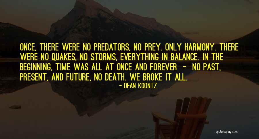 Dean Thomas Quotes By Dean Koontz