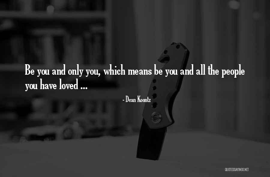 Dean Thomas Quotes By Dean Koontz Dean Thomas Quotes By Dean Koontz