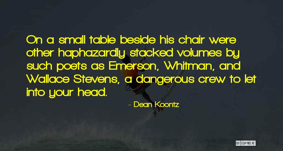 Dean Thomas Quotes By Dean Koontz