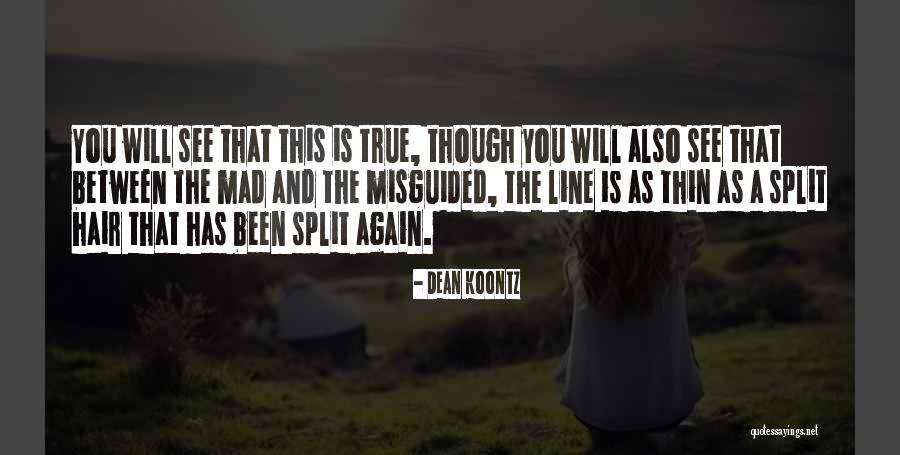 Dean Thomas Quotes By Dean Koontz