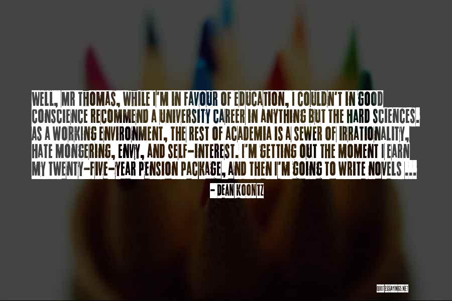 Dean Thomas Quotes By Dean Koontz Dean Thomas Quotes By Dean Koontz