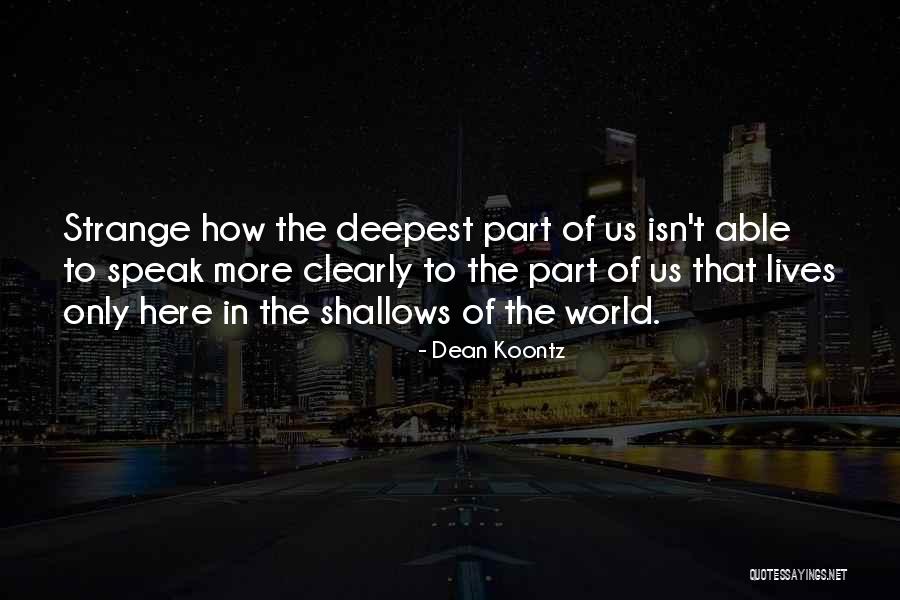 Dean Thomas Quotes By Dean Koontz