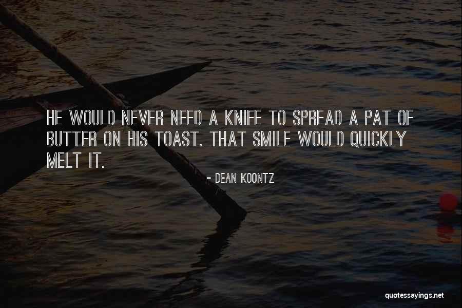 Dean Thomas Quotes By Dean Koontz Dean Thomas Quotes By Dean Koontz