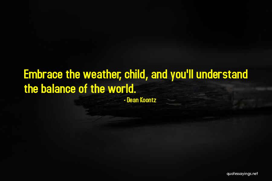Dean Thomas Quotes By Dean Koontz Dean Thomas Quotes By Dean Koontz
