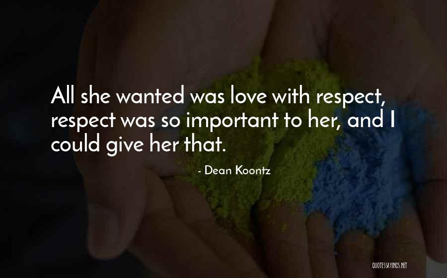 Dean Thomas Quotes By Dean Koontz