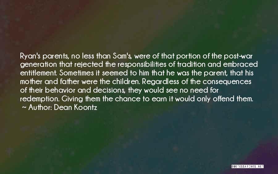 Dean To Sam Quotes By Dean Koontz