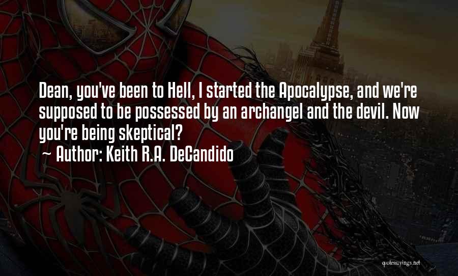 Dean To Sam Quotes By Keith R.A. DeCandido