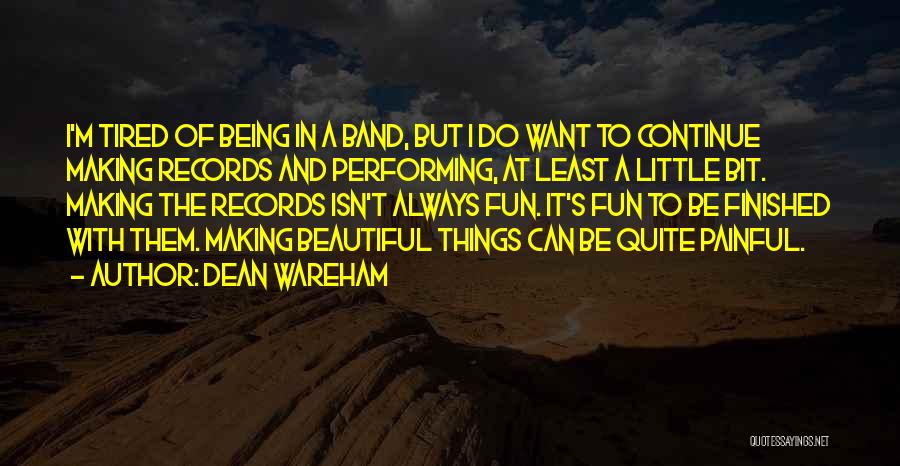 Dean Wareham Quotes 1228504