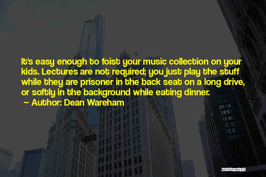 Dean Wareham Quotes 1296624