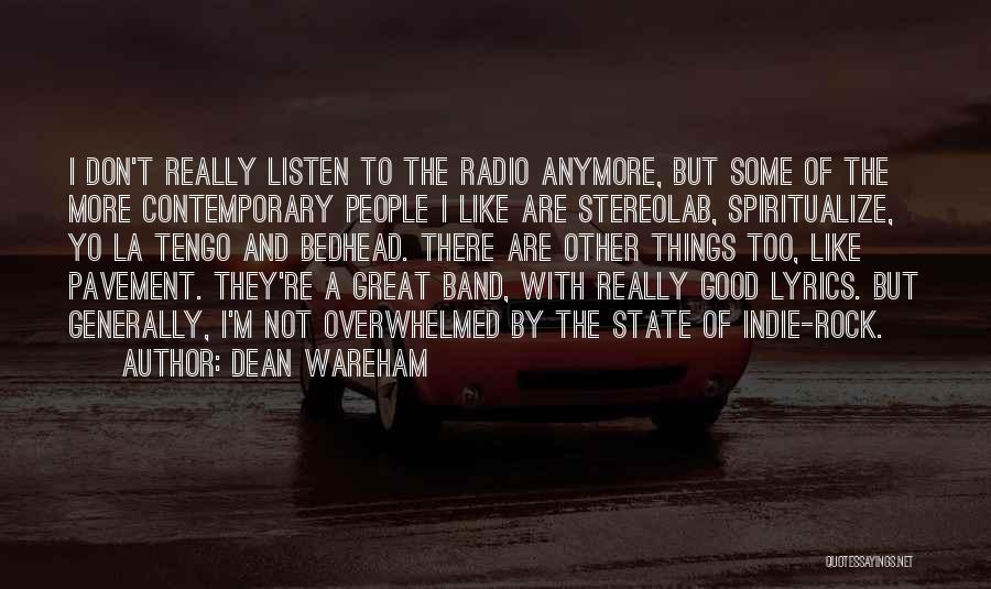 Dean Wareham Quotes 1309777