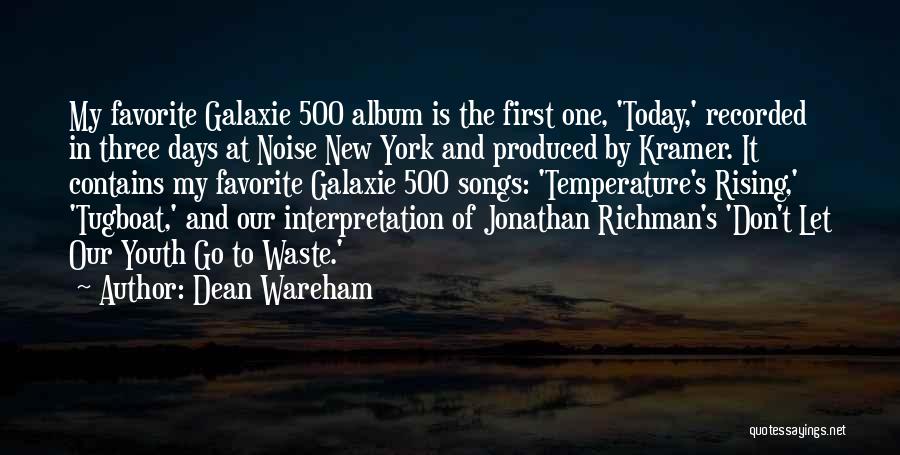 Dean Wareham Quotes 153525