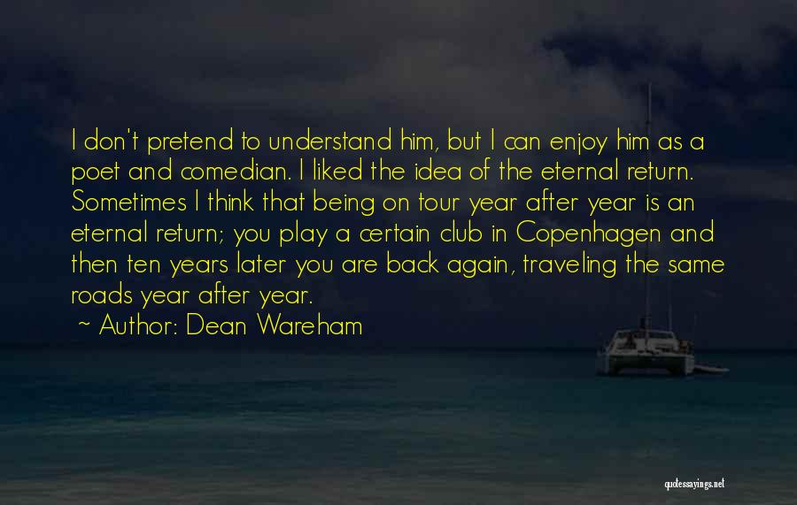 Dean Wareham Quotes 335720