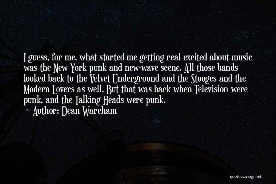 Dean Wareham Quotes 399591