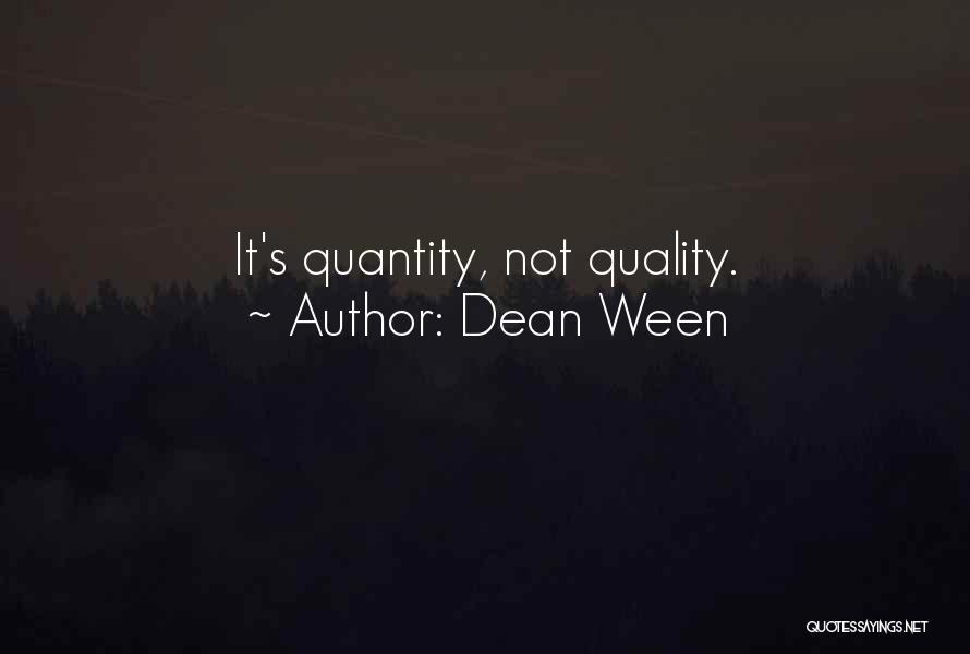 Dean Ween Quotes 1965840