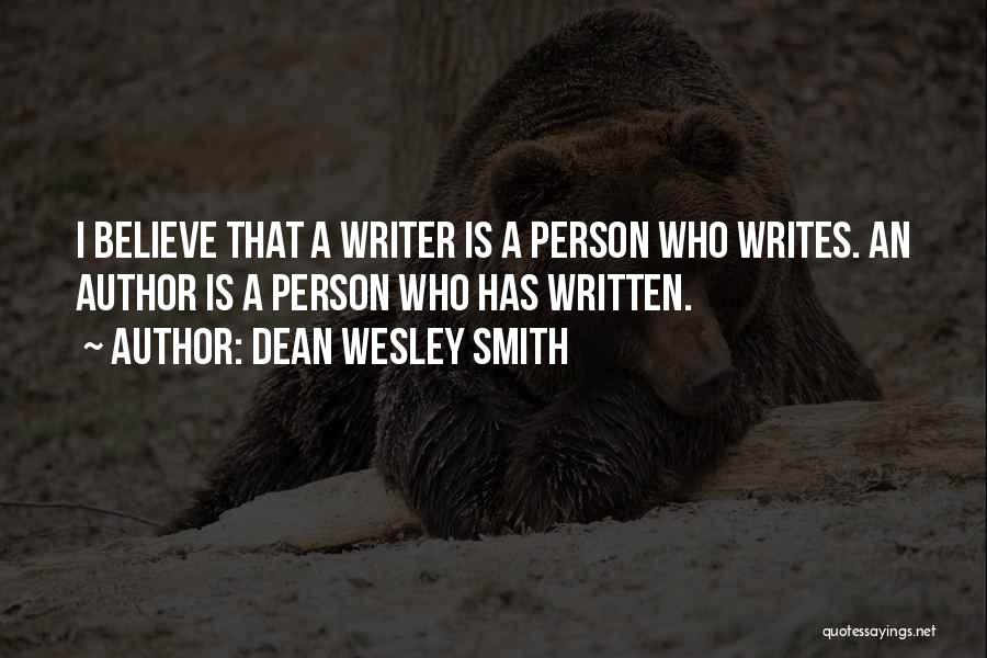 Dean Wesley Smith Quotes 1877933