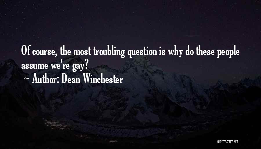 Dean Winchester Quotes 1207349