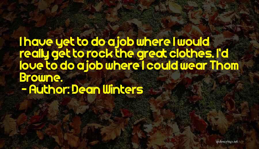 Dean Winters Quotes 1806292