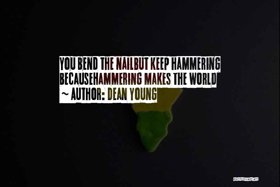 Dean Young Quotes 1068912